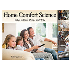 Home Comfort Science: What to Have Done.. and Why